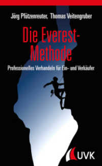 Die Everest-Methode : Verhandeln wie professionelle Ein- und Verkäufer