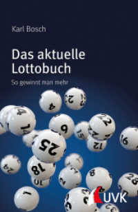 Das aktuelle Lottobuch : So gewinnt man mehr （1. Auflage. 2015. 204 S. 185 mm）