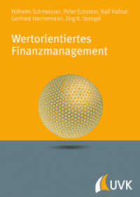 Wertorientiertes Finanzmanagement （1. Auflage. 2015. 386 S. 239 mm）