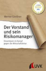 Der Vorstand und sein Risikomanager : Dreamteam im Kampf gegen die Wirtschaftskrise