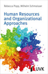 Human Resources and Organizational Approaches （1. Auflage. 2016. 128 S. 185 mm）