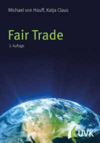 Fair Trade : Ein Konzept nachhaltigen Handels （3. Aufl. 2017. 268 S. 221 mm）