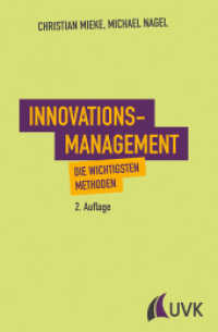Innovationsmanagement : Die wichtigsten Methoden （2. Aufl. 2017. 136 S. 191 mm）