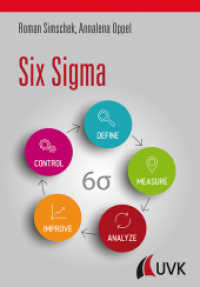 Six Sigma : Define, Measure, Analyze, Improve, Control （1. Auflage. 2018. 106 S. 214 mm）