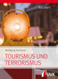 Tourismus und Terrorismus (Tourism NOW) （1. Auflage. 2021. 125 S. 22 cm）