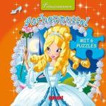 Aschenputtel, Puzzle-Buch : Ein Buch mit 6 Puzzles (Prinzessinnen)