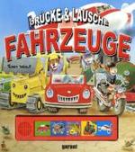 Fahrzeuge, m. Tonmodul (Dr&uuml;cke & Lausche)