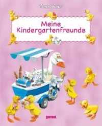 Meine Kindergartenfreunde (M&auml;dchen)
