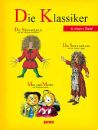 Die Klassiker in einem Band : Der Struwwelpeter; Max und Moritz; Die Struwwelliese