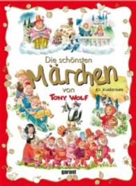 Die sch&ouml;nsten M&auml;rchen als Kinderreime