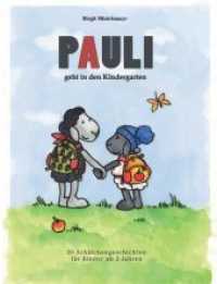 Pauli geht in den Kindergarten : 20 Schäfchengeschichten für Kinder ab 3 Jahren (Pauli .5) （2018. 108 S. 23 cm）