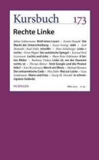Kursbuch Nr. 173 : Rechte Linke (Kursbuch Nr.173) （2013. 200 S. m. Farbfototaf. 22.6 cm）