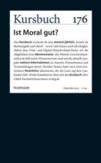 Kursbuch 176 : Ist Moral gut? (Kursbuch 176) （2013. 180 S. 225 mm）