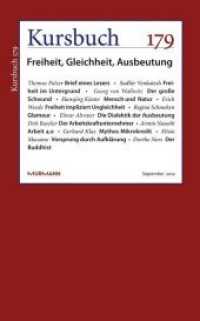 Kursbuch 179 : Freiheit, Gleichheit, Ausbeutung (Kursbuch 179) （2014. 188 S. 22,5 cm）