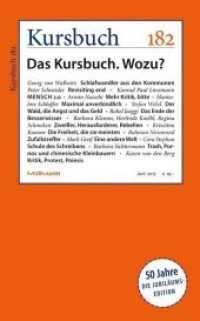Kursbuch 182 : Das Kursbuch. Wozu?. 50 Jahre, Jubiläumsedition (Kursbuch 182) （2015. 220 S. 22.5 cm）