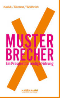 MusterbrecherX : Ein Prospekt für mutige Führung (X-Books .3) （2017. 100 S. 18.5 cm）