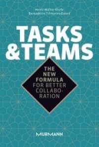 Tasks & Teams : The new formula for better collaboration （2019. 176 S. 239 x 171 mm）