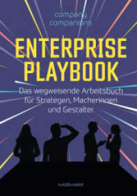 Enterprise Playbook : Das dynamische Arbeitsbuch f&uuml;r Strategen, Macherinnen und Gestalter （2024. 208 S.）