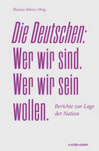 Die Deutschen. Wer wir sind. Wer wir sein wollen. : Berichte zur Lage der Nation 2024 （2024. 200 S.）