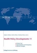Health Policy Developments 11 : Primary Care, Appropriateness and Transparency, and National Strategies