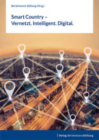 Smart Country - Vernetzt. Intelligent. Digital. （2017. 96 S. 27 cm）