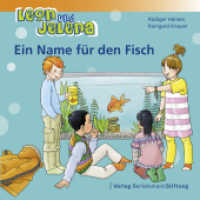 Leon und Jelena - Ein Name für den Fisch (Leon und Jelena) （4. Aufl. 2018. 32 S. m. zahlr. bunten Bild. 170.00 mm）
