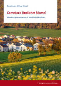 Comeback ländlicher Räume? : Wanderungsbewegungen in Nordrhein-Westfalen （1. Auflage. 2023. 60 S. 297.00 mm）