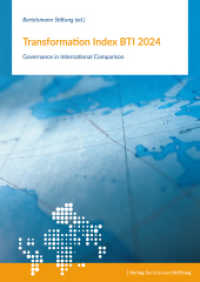 Transformation Index BTI 2024 : Governance in International Comparison （1. Auflage. 2024. 80 S. 297.00 mm）