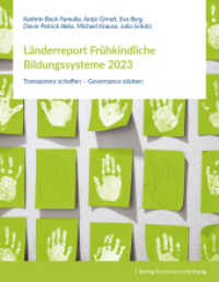 L&auml;nderreport Fr&uuml;hkindliche Bildungssysteme 2023 : Transparenz schaffen - Governance st&auml;rken （1. Auflage. 2024. 468 S. 270.00 mm）