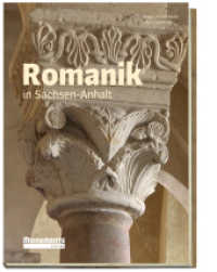 Romanik in Sachsen-Anhalt : Monumente Edition （2016. 144 S. 29.7 cm）