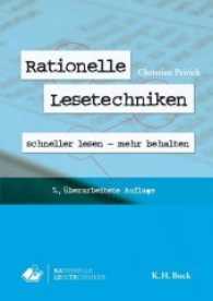 Rationelle Lesetechniken : Schneller Lesen - Mehr behalten （5., überarb. Aufl. 2015. 282 S. 23 Abb. 21 cm）