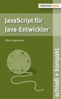 JavaScript für Java-Entwickler (Schnell + kompakt) （2013. 110 S. 16 cm）
