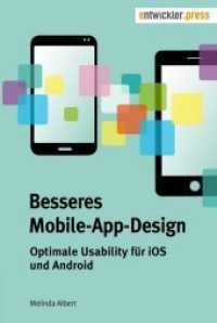 Besseres Mobile-App-Design : Optimale Usability für iOS und Android （2016. 132 S. 20.8 cm）
