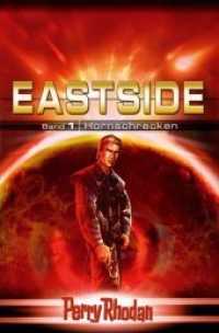Hornschrecken : Zyklus 1 (Perry Rhodan Eastside-Trilogie 1) （1. Auflage. 2008. 400 S. 210.00 mm）