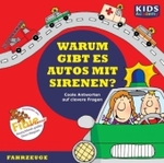 Warum gibt es Autos mit Sirenen?, 1 Audio-CD : Coole Antworten auf clevere Fragen: Fahrzeuge. 50 Min. (CD Wissen, Junior) （2011. 142 x 125 mm）