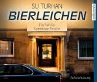 Bierleichen, 4 Audio-CDs : Ein Fall für Kommissar Pascha. Autorenlesung. 312 Min. (Zeki Demirbilek 2) （2014. 144 x 127 mm）