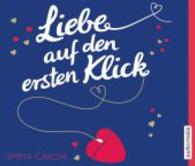 Liebe auf den ersten Klick, 6 Audio-CDs : 450 Min. （Aufl. 2014. 131 x 111 mm）