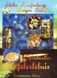 Spirituelles Gipfelerlebnis : Lyrik und Prosa. Ungekürzte Ausgabe （2. Aufl. 2014. 126 S. 91 Abb. 21 cm）