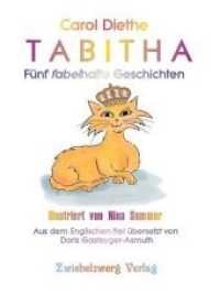 TABITHA : Fünf fabelhafte Geschichten （2020. 68 S. 29.7 cm）