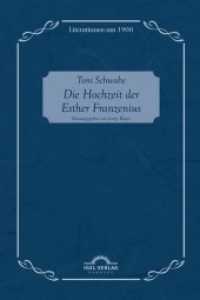 Die Hochzeit der Esther Franzenius (Literatinnen um 1900 Bd.6) （1., Auflage. 2013. 148 S. 19.5 cm）