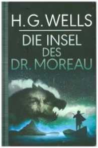 Die Insel des Dr. Moreau （2017. 192 S. 18.7 cm）
