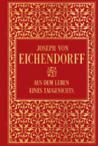 Aus dem Leben eines Taugenichts : Leinen mit Goldprägung （2023. 112 S. 18.7 cm）