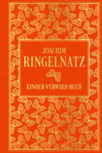Kinder-Verwirr-Buch: mit vielen Illustrationen von Joachim Ringelnatz : Leinen mit Goldprägung （2024. 128 S. 18.7 cm）