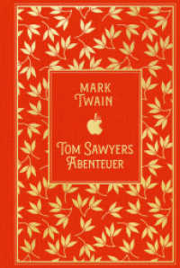Tom Sawyers Abenteuer : Leinen mit Goldprägung （2025. 288 S. 18.7 cm）