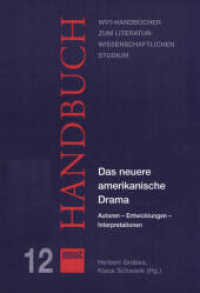 Das neuere amerikanische Drama : Autoren - Entwicklungen - Interpretationen (WVT-Handbücher zum literaturwissenschaftlichen Studium Bd.12) （2009. 300 S. 22,5 cm）