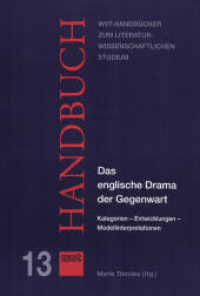 Das englische Drama der Gegenwart : Kategorien - Entwicklungen - Modellinterpretationen (WVT Handbücher zum literaturwissenschaftlichen Studium Bd.13) （2010. 272 S. 22,5 cm）