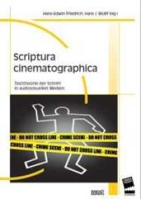 Scriptura cinematographica : Texttheorie der Schrift in audiovisuellen Medien (Filmgeschichte International 21) （1. Aufl. 2013. 280 S. 21 cm）
