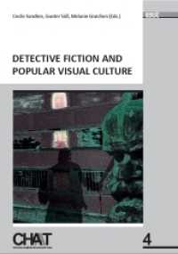 Detective Fiction and Popular Visual Culture (CHAT - Chemnitzer Anglistik/Amerikanistik Today 4) （1st ed. 2013. 256 S. 21 cm）