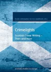 Crimelights : Scottish Crime Writing - Then and Now (Scottish Studies in Europe Vol.2) （2015. 250 p. 210 mm）