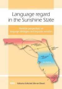 Language regard in the Sunshine State : Floridian perspectives on language ideologies and linguistic variation （2020. 250 S. 64 Tabellen, 98 Abb. 21 cm）